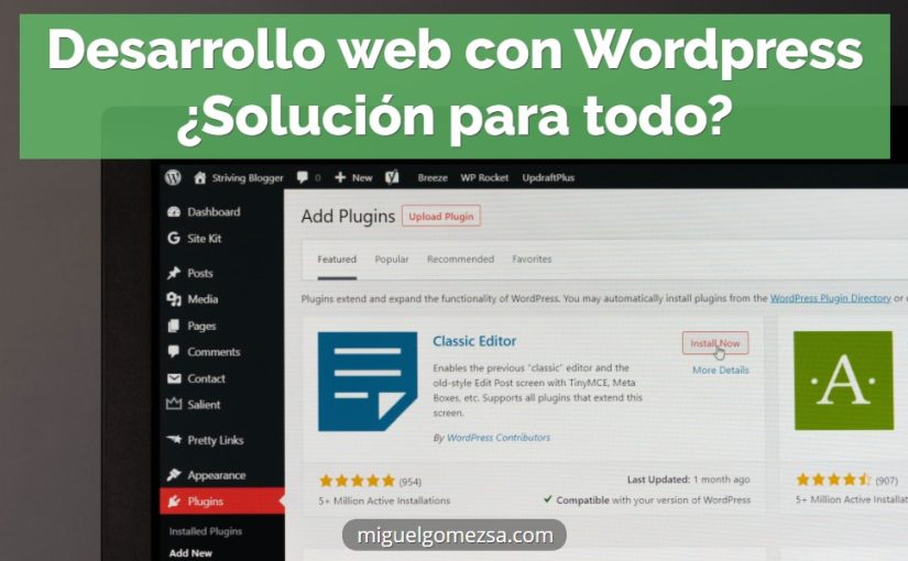 Desarrollo web con WordPress ¿Solución para todo?